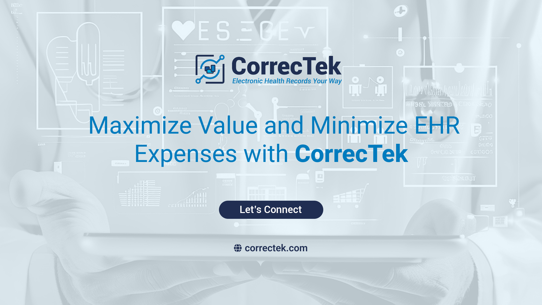 Maximize Value and Minimize EHR Expenses with CorrecTek